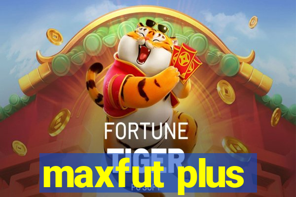 maxfut plus